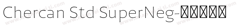 Chercan Std SuperNeg字体转换
